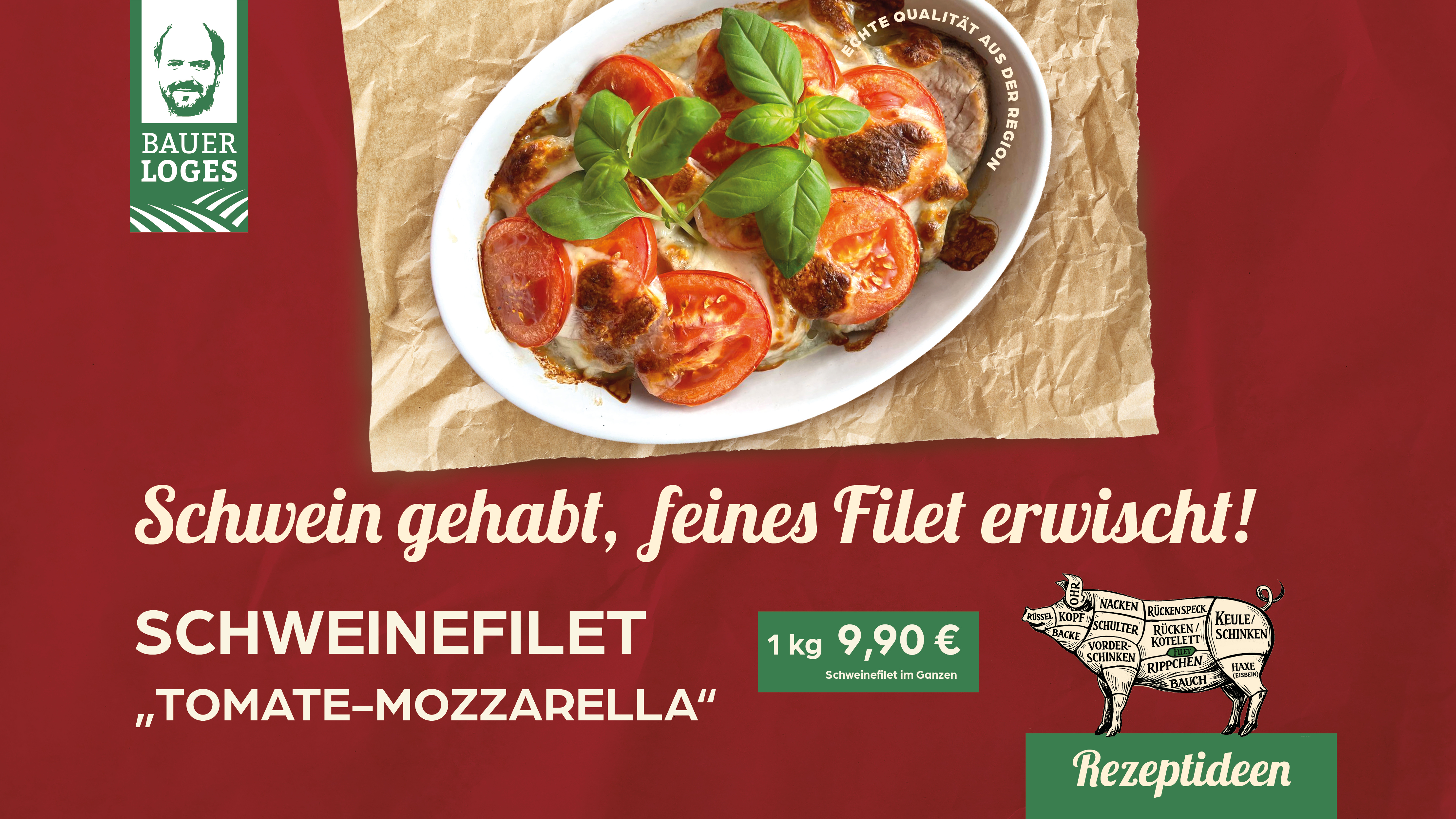 Angebot von Bauer Loges: Schweinefilet zum Aktionspreis mit passendem Rezeptvorschlag